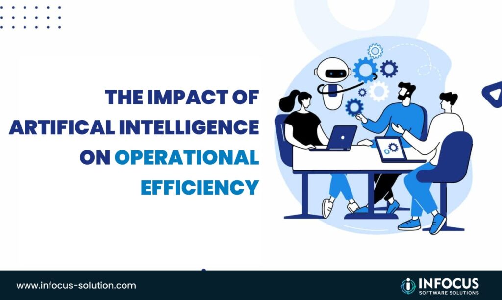 The impact of AI on operational Efficiency